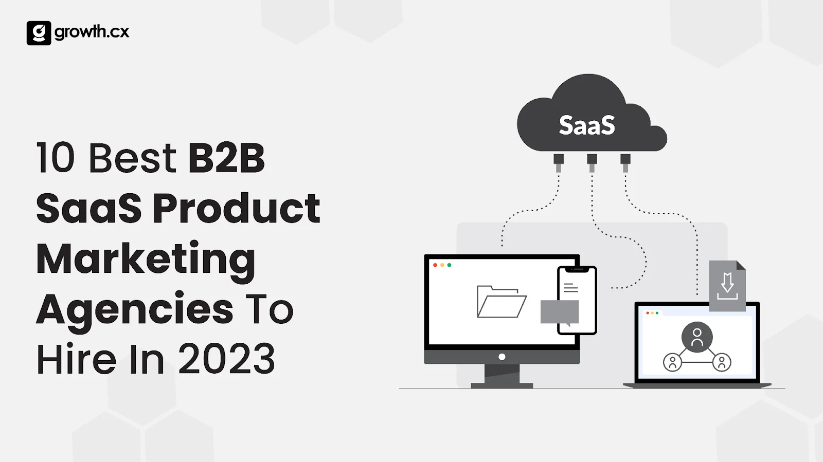 10 Best B2B SaaS Product Marketing Agencies To Hire In 2023