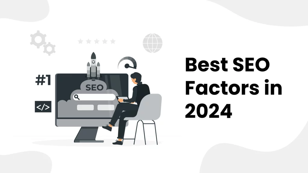 SEO Factors For SaaS in 2024