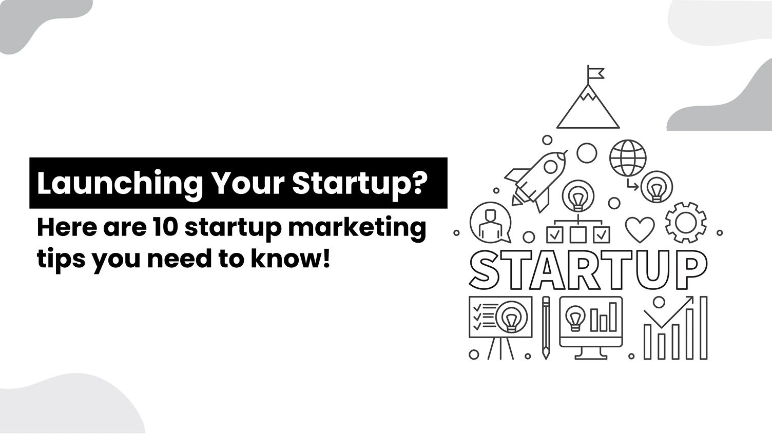 10 startup marketing tips in 2024