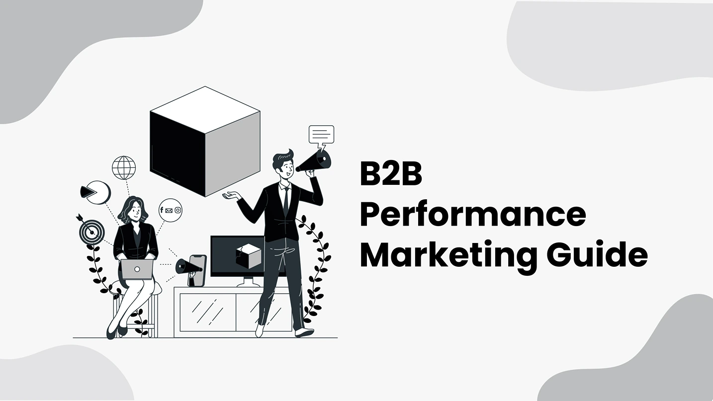 B2B Performance Marketing Guide
