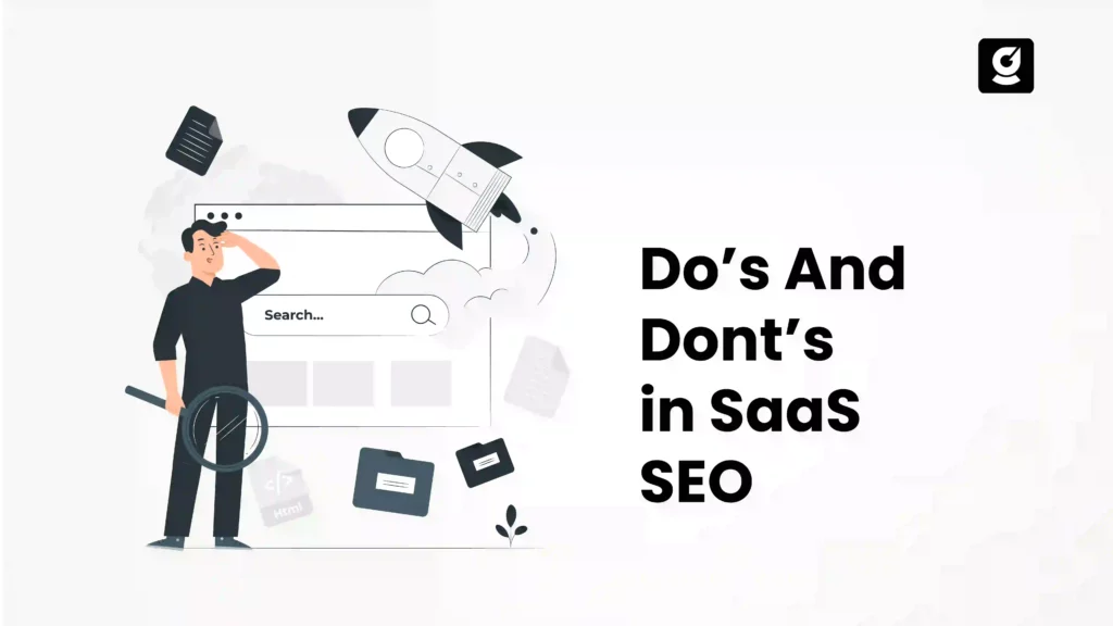 Do’s And Dont’s in SaaS SEO