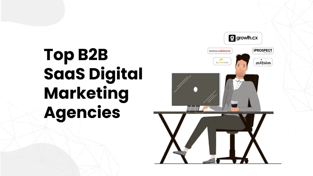Top B2B SaaS Digital Marketing Agencies In India 2026