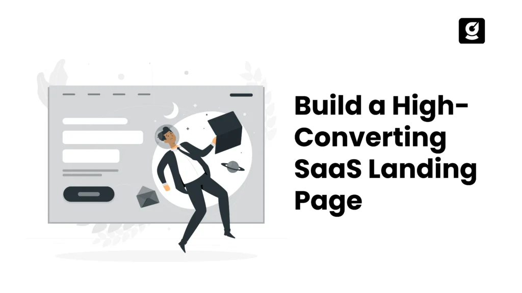 Build a High-Converting SaaS Landing Page