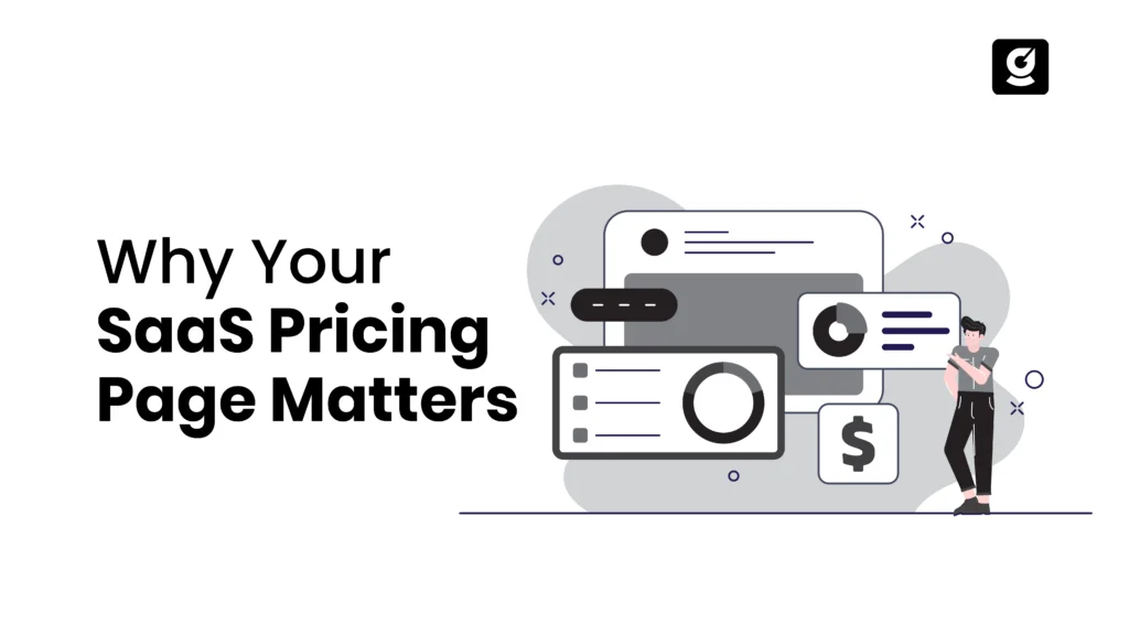 Why Your SaaS Pricing Page Matters