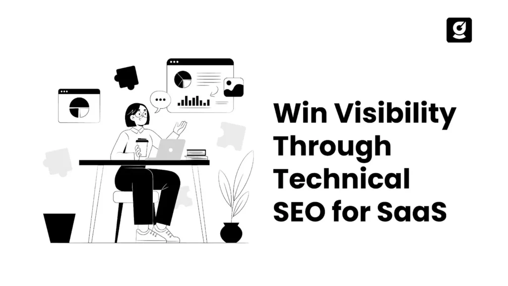 Win Visibility Through Technical SEO for SaaS