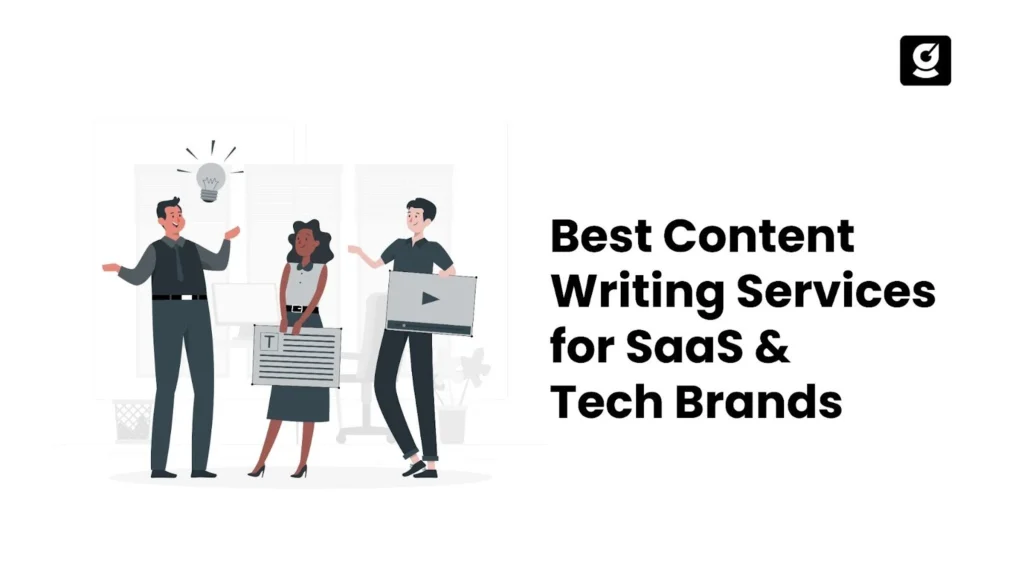 Best Content Writing Services for SaaS & Tech Brands