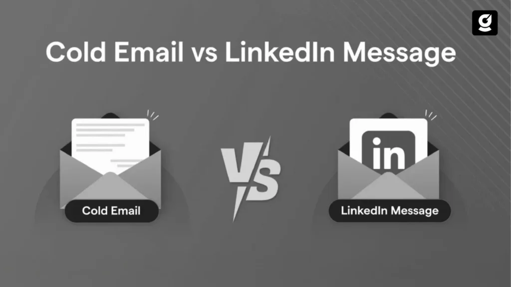 Cold Email vs LinkedIn Message