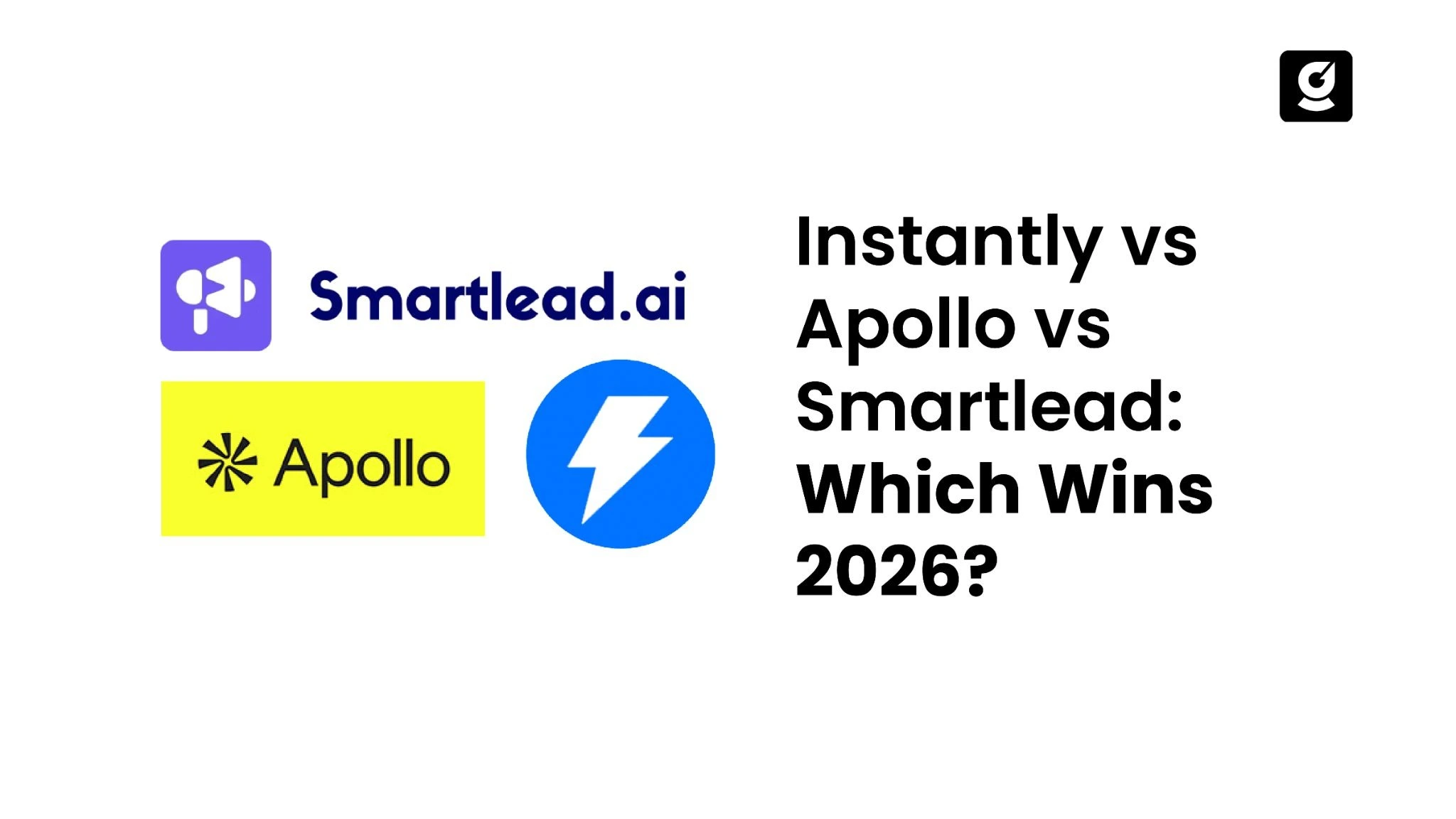 Instantly vs Apollo vs Smartlead Breakdown