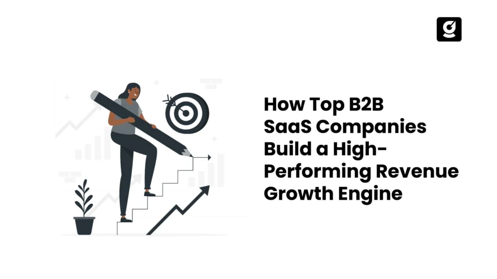 Banner image illustrating what makes a high-performing revenue growth engine in B2B SaaS