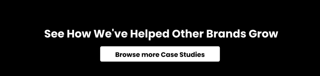 Case studies CTA banner with a 'Browse More Case Studies' button