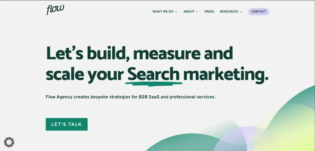 Flow Agency Homepage Showcasing Search Marketing Services For B2B SaaS Companies 