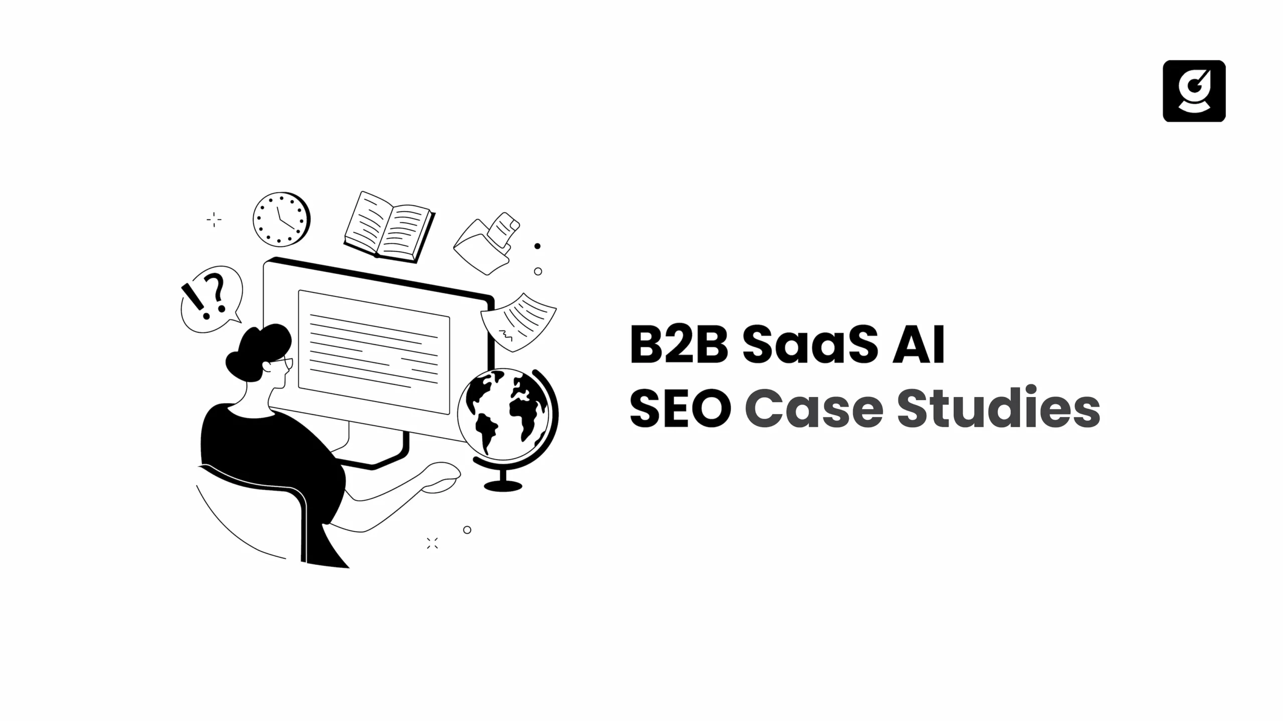 B2B SaaS AI SEO Case Studies: How Brands Get Cited by AI