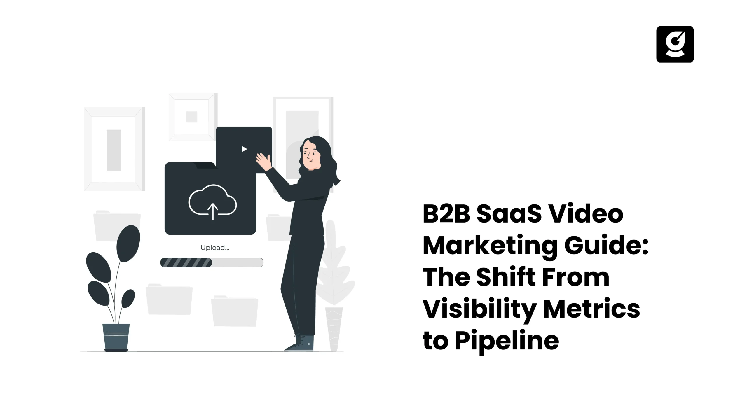 Illustration of B2B SaaS video marketing analytics and pipeline measurement.