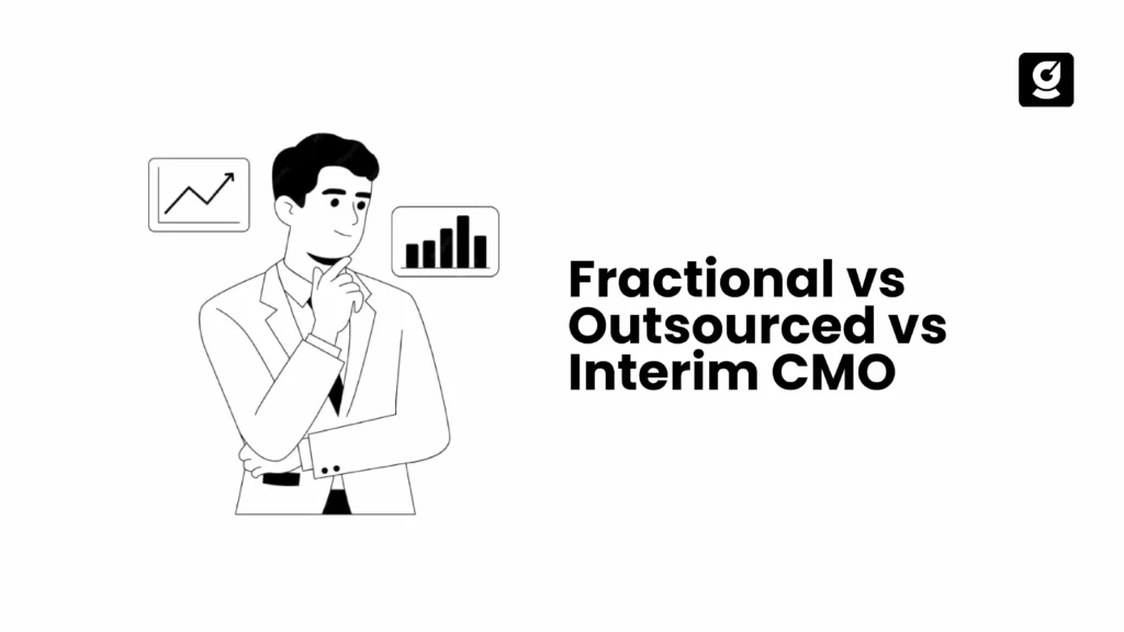 banner image for Fractional vs Outsourced vs Interim CMO