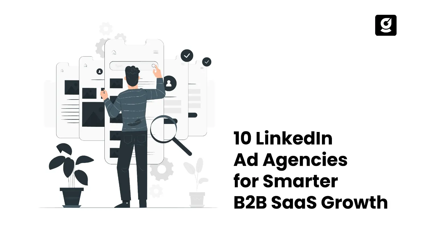 Top LinkedIn advertising agencies for B2B SaaS