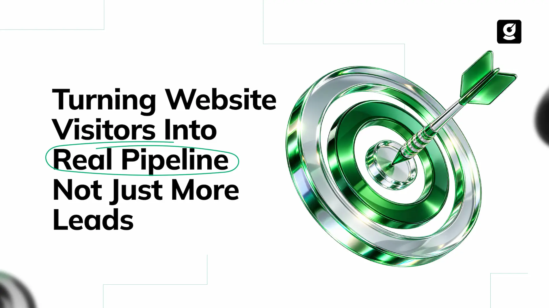 Turning Website Visitor Into Real Pipeline Not Just More Leads