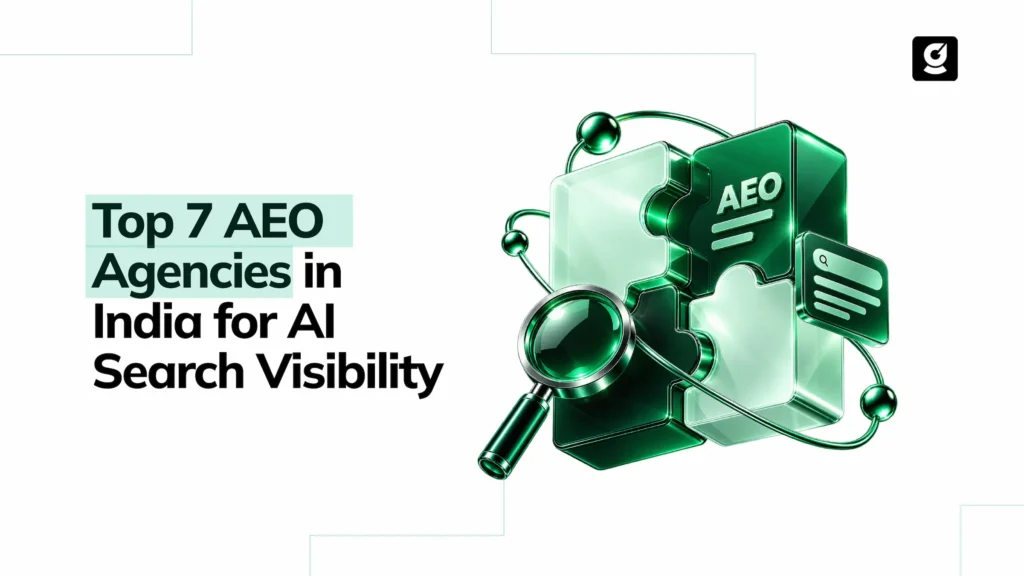 Top AEO agencies in India for B2B SaaS AI search visibility